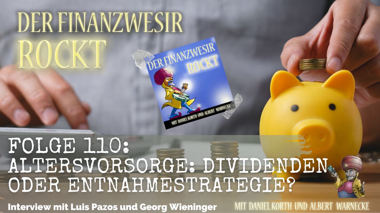 You are currently viewing Der Finanzwesir rockt Podcast: Dividenden- oder Entnahmestrategie?